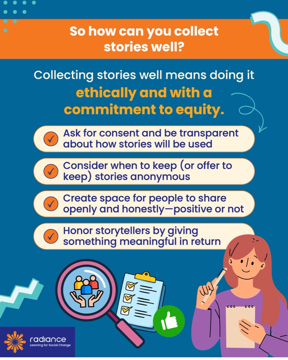 How can you collect stories well?